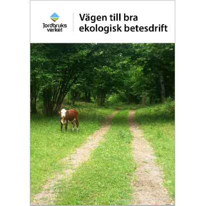 Omslags bild fr Vgen till bra ekologisk betesdrift