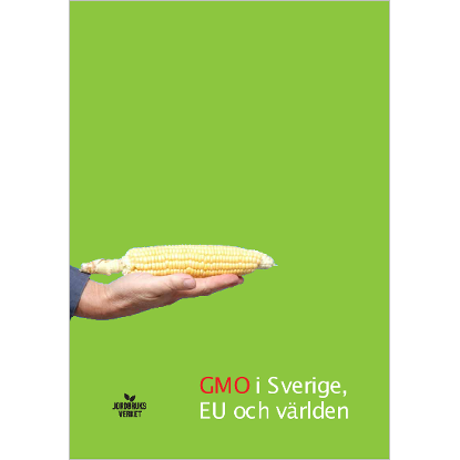 Omslags bild fr GMO i Sverige, EU och vrlden