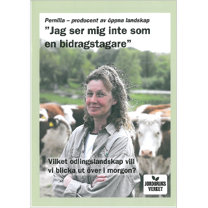 Omslags bild fr Pernilla - producent av ppna landskap - Ett rikt odlingslandskap