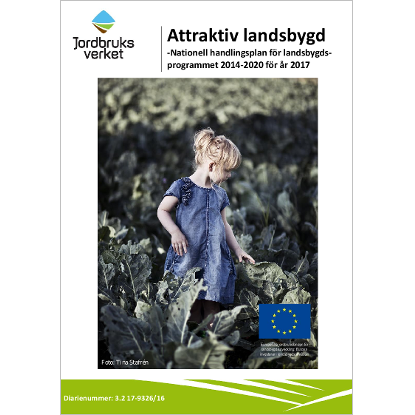 Omslags bild fr Attraktiv landsbygd -Nationell handlingsplan fr landsbygds- programmet 2014-2020 fr r 2017