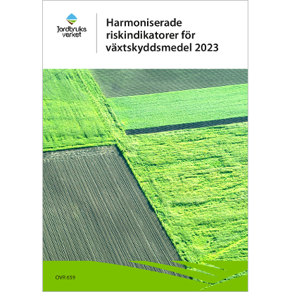 Omslags bild fr Harmoniserade riskindikatorer fr vxtskyddsmedel 2023