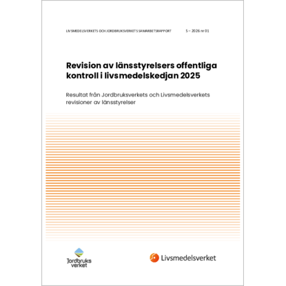 Omslags bild f�r Revision av l�nsstyrelsers offentliga kontroll i livsmedelskedjan 2025