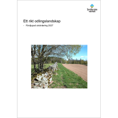 Ett rikt odlingslandskap - Fördjupad utvärdering 2027
