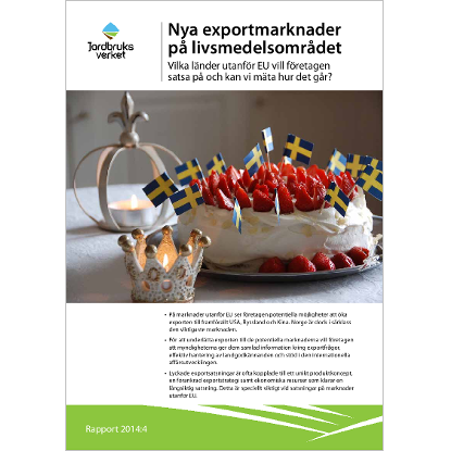 Omslags bild fr Nya exportmarknader p livsmedelsomrdet. Vilka lnder utanfr EU vill fretagen satsa p och kan vi mta hur det gr?