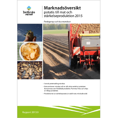 Omslags bild fr Marknadsversikt potatis till mat och strkelseproduktion 2015