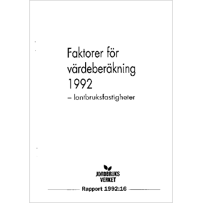 Omslags bild fr Faktorer fr vrdeberkning 1992 -lantbruksfastigheter