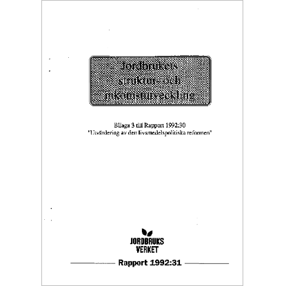 Omslags bild fr Jordbrukets struktur- och inkomstutveckling -bilaga 3 till Rapport 1992:30