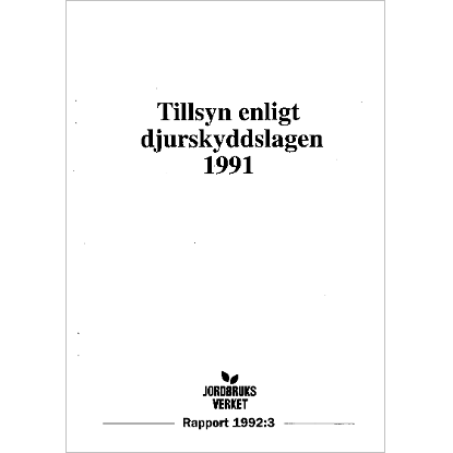 Omslags bild fr Tillsyn enligt djurskyddslagen 1991